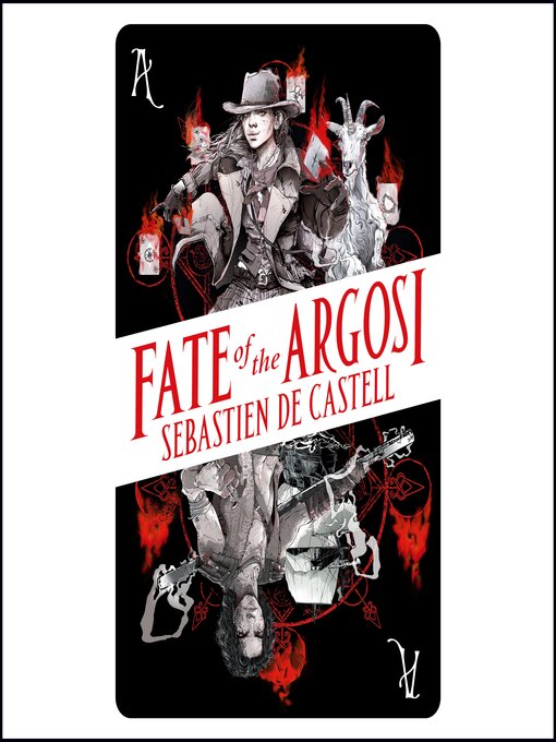 Title details for Fate of the Argosi by Sebastien de Castell - Wait list
